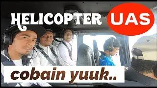 NYOBAIN HELI NYA UAS