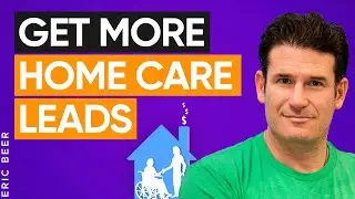 How to Generate Leads for Senior Care Business