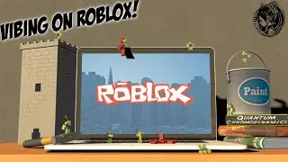 Vibing on Roblox for Today! Game Request from Chat! [ROBLOX]