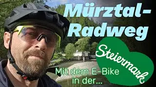 The Mürztal Cycle Path in Styria