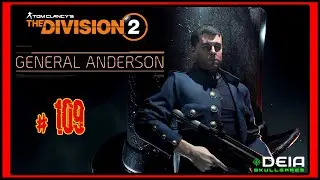 Tom Clancy's The Division 2 ► # 109 – Alvo General Anderson (Gameplay em Português PT-BR)