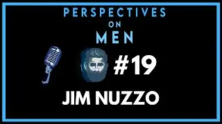 PoM #19 - Jim Nuzzo on Strength Training and Men's Health