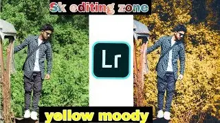 light room editing yellow moody effect||by SK editing zone ||easy trick||