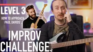 How To Play Over Paul Davids Improv Challenge | 3 Levels