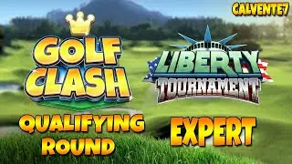 Liberty Tournament [-13] *Only my shots* [EXPERT] - Qualifying Round - Golf Clash