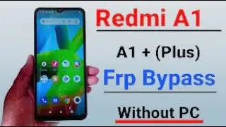 Redmi A1 FRP Bypass New Trick unlock google account lock without Pc new security No APK Install Goog