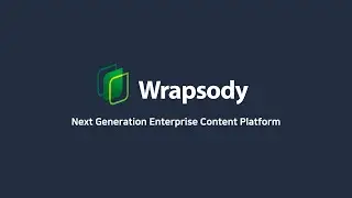 Enterprise Content Platform - Wrapsody