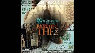 50 Cent feat. NLE Choppa & Rileyy Lanez - Part Of The Game (1 Hour Loop)