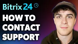 How to Contact Bitrix24 Support (Full 2024 Guide)