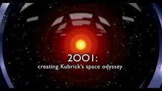 2001: Creating Kubrick's Space Odyssey
