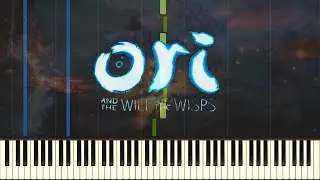 Ori and the Will of the Wisps Main Theme - Teaser Trailer [Piano Tutorial] (Synthesia) + SHEETS