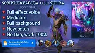 Script Hayabusa 11.11 SHURA no password | full effect & voice | patch terbaru