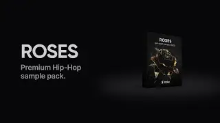 ROSES | Premium Hip-Hop Drum Samples & Loops | Stickz