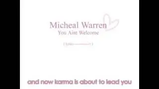 [ HQ + lyrics ] You Aint Welcome - Michael Warren (DL Link)