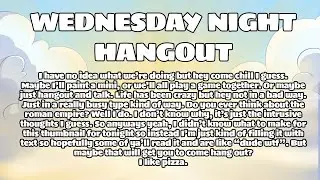 Wednesday Night Hangout Session - Games? Minis? Who knows.