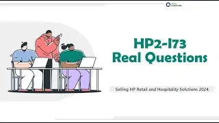 HP2-I73 Real Questions for Selling HP Retail and Hospitality Solutions 2024