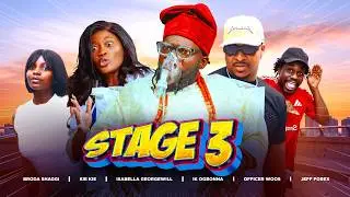 STAGE 3 | Broda Shaggi | Kie Kie | Isabella Georgewill | Ik Ogbonna | Officer Woos | Jeff Forex