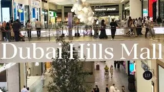 Dubai Hills Mall [4k] Walkthrough | Shopping, Dining & Aesthetics 🛍️ |Dubai vibes|
