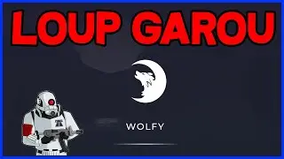 [WOLFY] UN LOUP GAROU CA TE TENTE ?