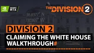 DIVISION 2 | CLAIMING THE WHITE HOUSE