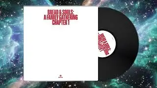 Bread & Souls ft. Bembe Segue & Vanessa Freeman - Anybody Out There (Official Audio)