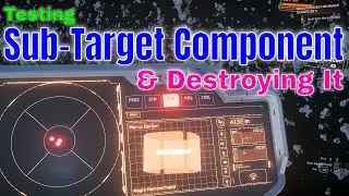 Can We Sub-Targeting Components & Destroying It? | Star Citizen Science & Fun 4k