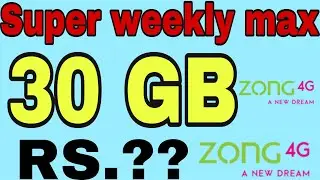 Super weekly max offer | zong weekly internet package