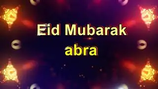 Abra Eid Mubarak Abra,Abra Name Status,abra