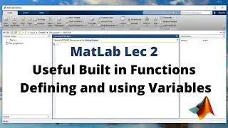 2: Useful Matlab Built-in Functions | Defining & Using Matlab Variables | Matlab with Nashi