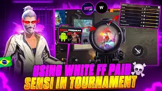 USING WHITE FF PAID SENSI 🤑🇧🇷 IN TOURNAMENT 🔥SHOCKING RESULTS 🤯🗿/ GET FREE BRAZILIAN SENSI 🥷⚙️