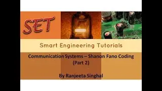 Communication Systems - Shanon Fano Coding (Part 2)