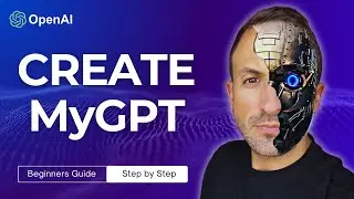 How to Create Your Own GPT with ChatGPT | Step-by-Step Guide ✅