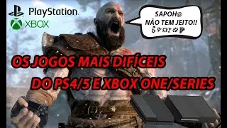 Os jogos mais DIFÍCEIS do PS4/5 e XBOX S/X