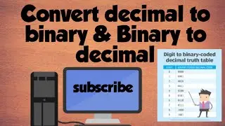 Binary to Decimal and Decimal to Binary Conversion | computer basics 