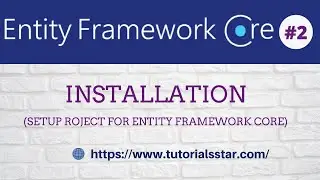 Installing entity framework core | How to install entity framework core