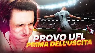 ⚽ RITORNO SU UFL PRIMA DELL'USCITA UFFICIALE!
