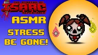 Isaac ASMR | Stress Melting Greed Run With Bethany