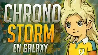 EL CHRONO STORM EN GALAXY | EQUIPO TEMÁTICO
