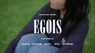 EGOIS - Avand, Om’Kell, Ilham, Jho & Om’Rhex (Official Music Video)