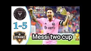 Messi 4 Goals💥🏆 Inter Miami vs Houston Dynamo 5 -1  Messi Hattrick  Highlights & All Goal