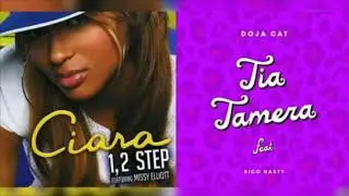 1 2 Step x Tia Tamera [MASHUP] - Ciara, Doja Cat, Rico Nasty & Missy Elliott