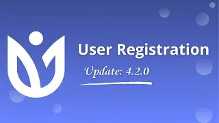 User Registration Update: 4.2.0 | Highlights