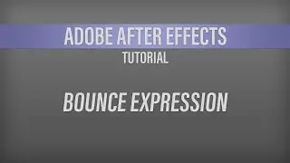 Adobe After Effects – Bounce Expressions