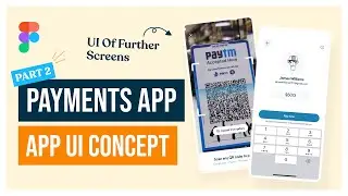 Designing a Payments App in Figma | Part- 2 (QR code and Send Money)🧾✨