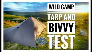 Wild Camp Tarp and Bivvy Test
