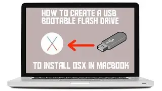 How to create a bootable usb flash drive to install OSX