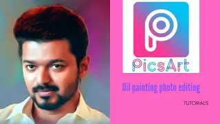 Oil painting photo editing tutorials PicsArt//and used toolwiz app tutorials.