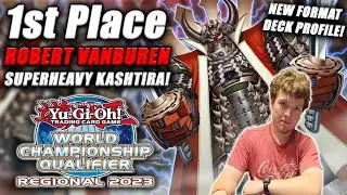Yu-Gi-Oh! Regional 1st Place WINNER: Superheavy Kashtira Deck Profile [ft. Robert VanBuren] Houston