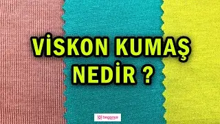 Viskon Kumaş Nedir?
