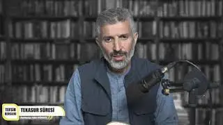 Tefsir Dersleri | Tekasür Süresi
